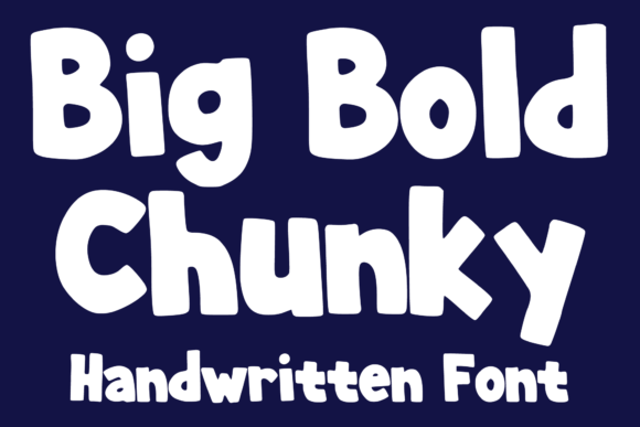 Big Bold Chunky: A Playful Font for Impactful Design