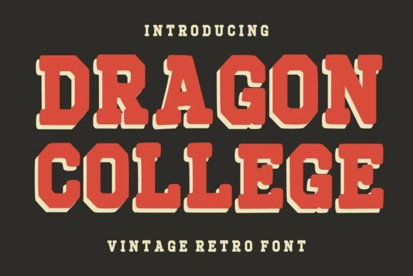 Dragon College: A Bold Vintage Retro Display Font