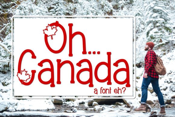Oh Canada: Bold Typography for Authentic Design