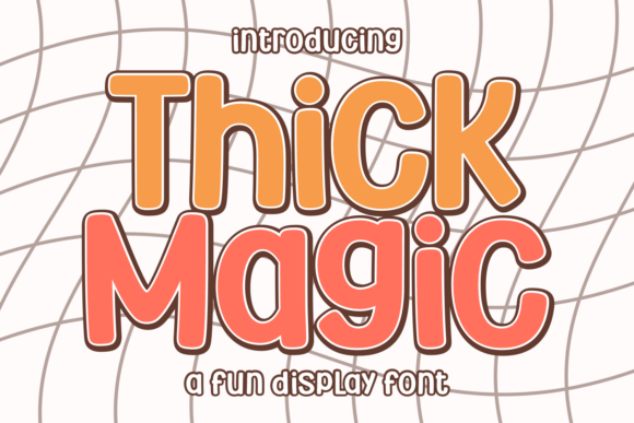Unlocking Playful Branding with Thick Magic Typography